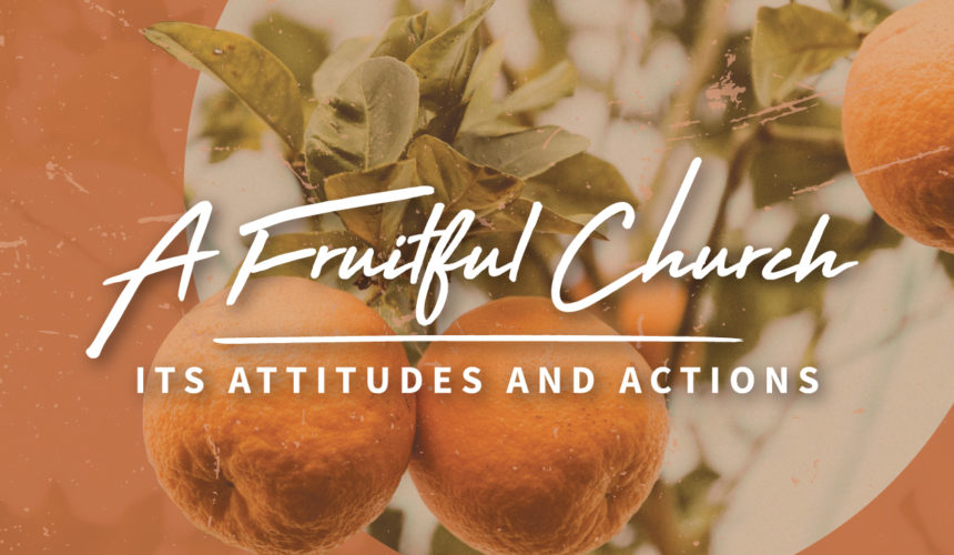 A Fruitful Church Will Be Strategic